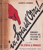 Io, Spia dell'Ovra!..., volume I e II