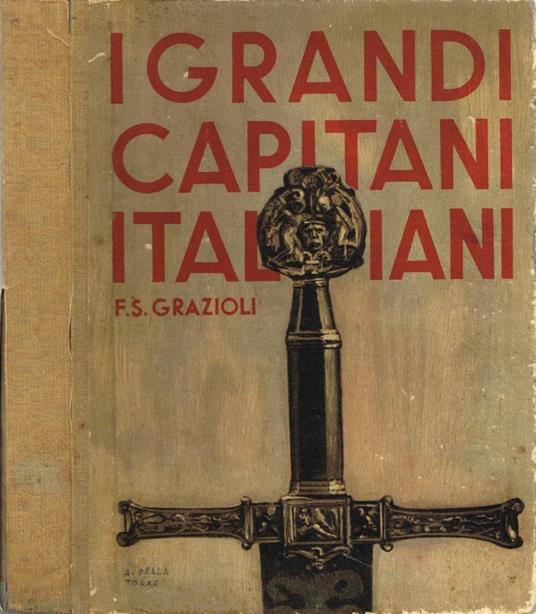 I grandi capitani italiani - Francesco Grazioli - copertina