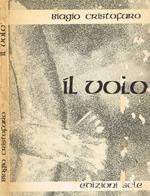 Il volo. Poema e poesie varie (Autografo)