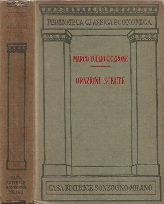 Orazioni Scelte (recate in italiano da Alessandro Bandiera) - M. Tullio Cicerone - copertina