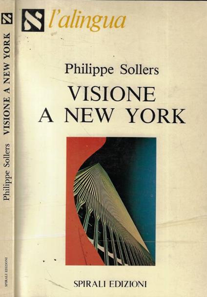 Visione a New York - Philippe Sollers - copertina