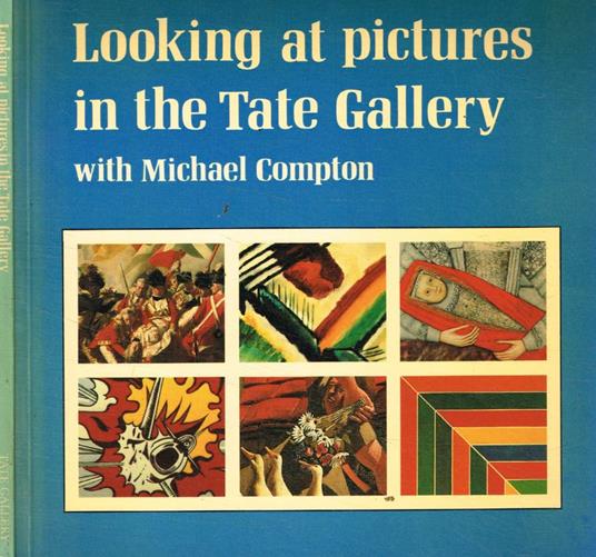Looking at pictures in the Tate Gallery - Michael Compton - copertina