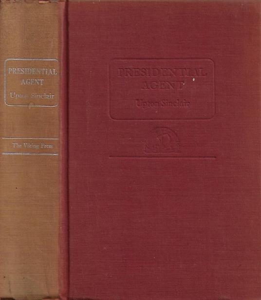 Presidential Agent - Upton Sinclair - copertina