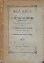 Della dignità e dei privilegi del cristiano