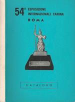 54^ Esposizione Internazionale canina - Roma