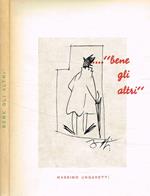 ...Bene gli altri (Autografo)