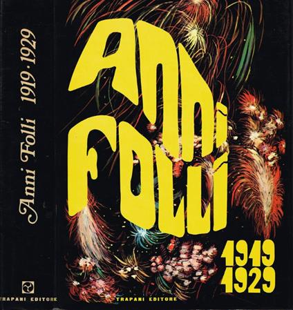 Anni Folli 1919-1929 - copertina