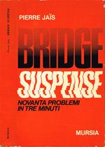 Bridge Suspense