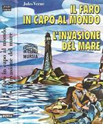 Il faro in capo al mondo/L'invasione del mare