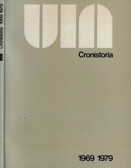 UIN Cronistoria 1969 1979/82 - copertina