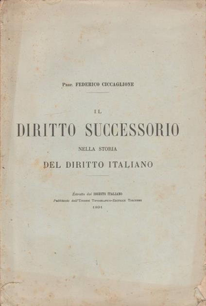 Il diritto successorio (Autografo) - Federico Ciccaglione - copertina
