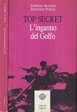 Top secret. L' inganno del Golfo