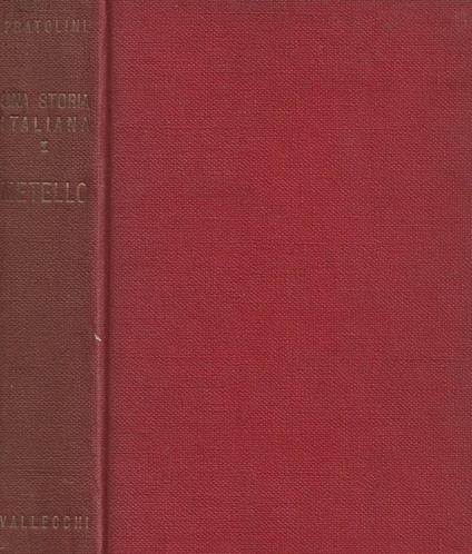 Metello. Una storia italiana. Vol. I - Vasco Pratolini - copertina
