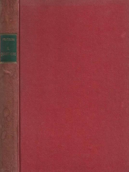 Il quartiere - Vasco Pratolini - copertina