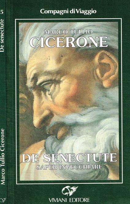 De Senectute. Saper invecchiare - M. Tullio Cicerone - copertina