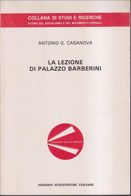 lezione di Palazzo Barberini Presentazione di Flavio Orlandi Postfazione di Angelo G. Sabatini - Antonio G. Casanova - copertina