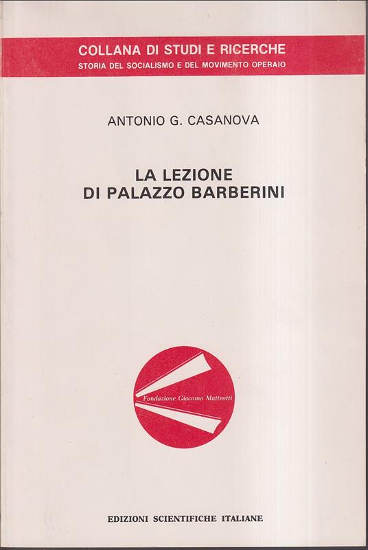 lezione di Palazzo Barberini Presentazione di Flavio Orlandi Postfazione di Angelo G. Sabatini - Antonio G. Casanova - copertina