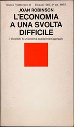 L' economia a una svolta difficile
