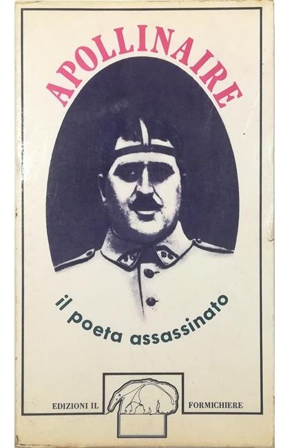 Il poeta assassinato - Guillaume Apollinaire - copertina