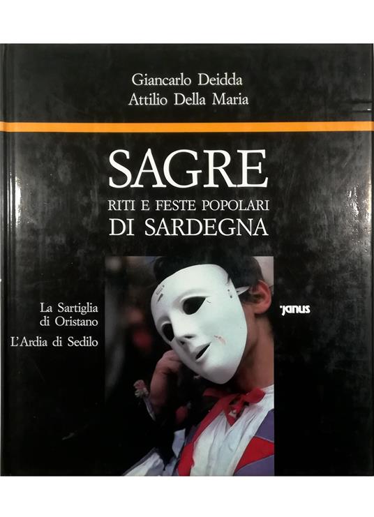 Sagre riti e feste popolari di Sardegna La Sartiglia di Oristano - L'Ardia di Sedilo - copertina