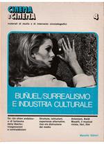 Cinema e cinema Materiali di studio e di intervento cinematografici Anno 2 numero 4 luglio-settembre 1975 Bunuel / Surrealismo e industria culturale