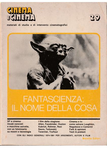 Cinema e cinema Materiali di studio e di intervento cinematografici Anno 8 numero 29 ottobre-dicembre 1981 Fantascienza: il nome della cosa - copertina