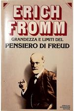 Grandezza e limiti del pensiero di Freud