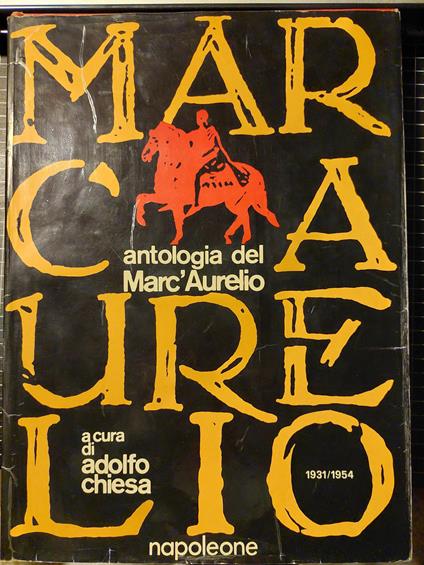 Antologia del Marc'Aurelio 1931-1954 Scelta e presentazione di Adolfo Chiesa - Autori Vari - copertina