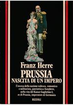 Prussia nascita di un impero