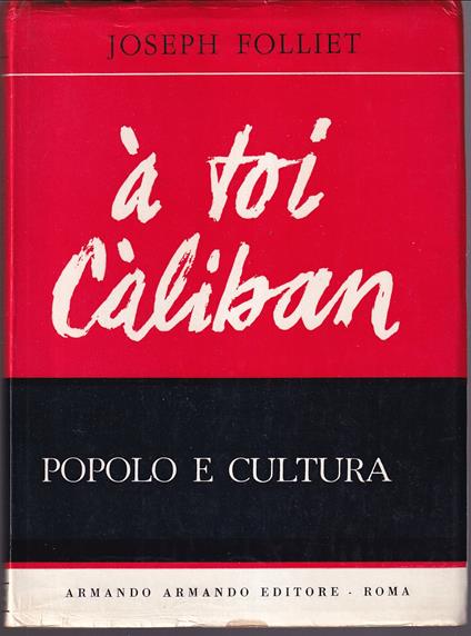 Popolo e cultura A te, Calibano - copertina