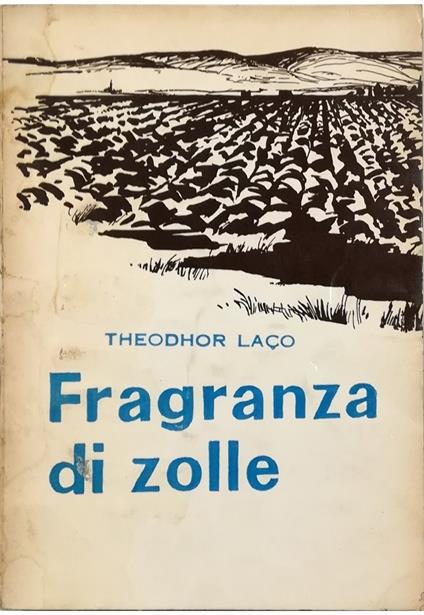 Fragranza di zolle Racconti albanesi dei nostri giorni - copertina