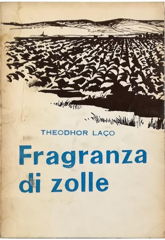 Fragranza di zolle Racconti albanesi dei nostri giorni - copertina