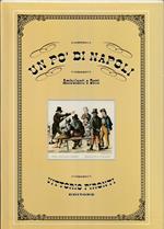 Un po' di Napoli Ambulanti e Detti - Ambulanti di Napoli Memorie di fine millennio - Racconti napoletani Storia ed origine di antichi detti napoletani - completo in 2 voll. in cofanetto editoriale