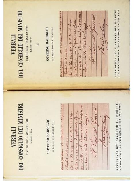 Verbali del Consiglio dei Ministri Edizione critica - I Governo Badoglio 25 luglio 1943 - 22 aprile 1944 e II Governo Badoglio 22 aprile 1944 - 18 giugno 1944 (completo in 2 voll.) - copertina