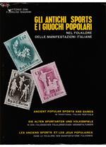 Gli antichi sports e i giuochi popolari nel folklore delle manifestazioni italiane