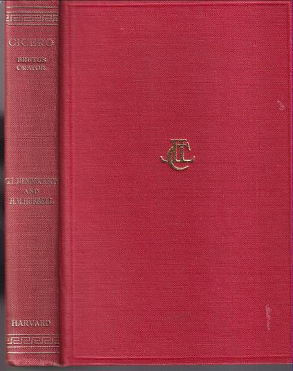 Cicero Brutus With an English translation by G.L. Hendrickson - Orator With an English translation by H.M. Hubbell - Marco Tullio Cicerone - copertina