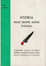 Storia delle truppe alpine d'Italia L'Acropoli Alpina e il Museo storico nazionale degli Alpini sulla Verruca di Trento