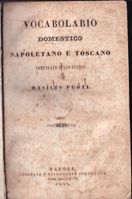 Vocabolario domestico napoletano e toscano compilato nello studio di Basilio Puoti - Basilio Puoti - copertina