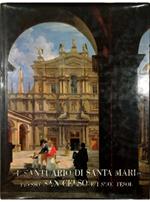 Il Santuario di Santa Maria presso San Celso e i suoi tesori