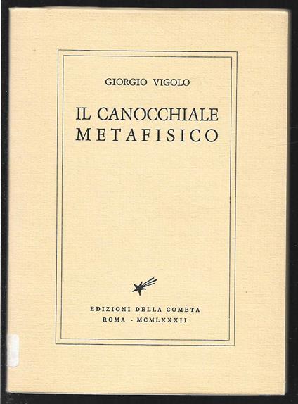 Il canocchiale metafisico (stampa 1982) - Giorgio Vigolo - copertina