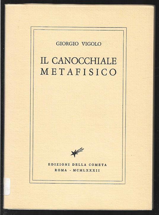 Il canocchiale metafisico (stampa 1982) - Giorgio Vigolo - copertina