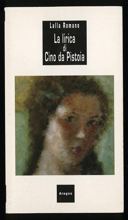 lirica di Cino da Pistoia - Lalla Romano - copertina