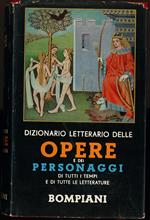 Dizionario letterario delle opere e dei personaggi di tutti i tempi e di tutte le letterature Vol III