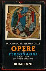 Dizionario letterario delle opere e dei personaggi di tutti i tempi e di tutte le letterature. Vol VIII