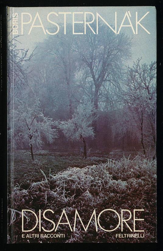 Disamore e altri racconti - Boris Pasternak - copertina