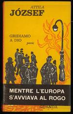 Gridiamo a Dio