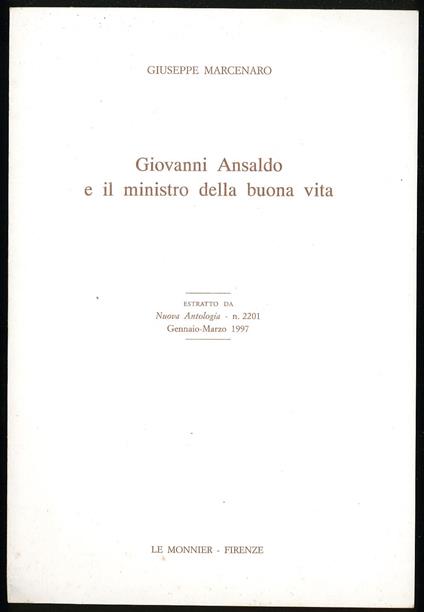 Giovanni Ansaldo e il ministro della buona vita - Giuseppe Marcenaro - copertina