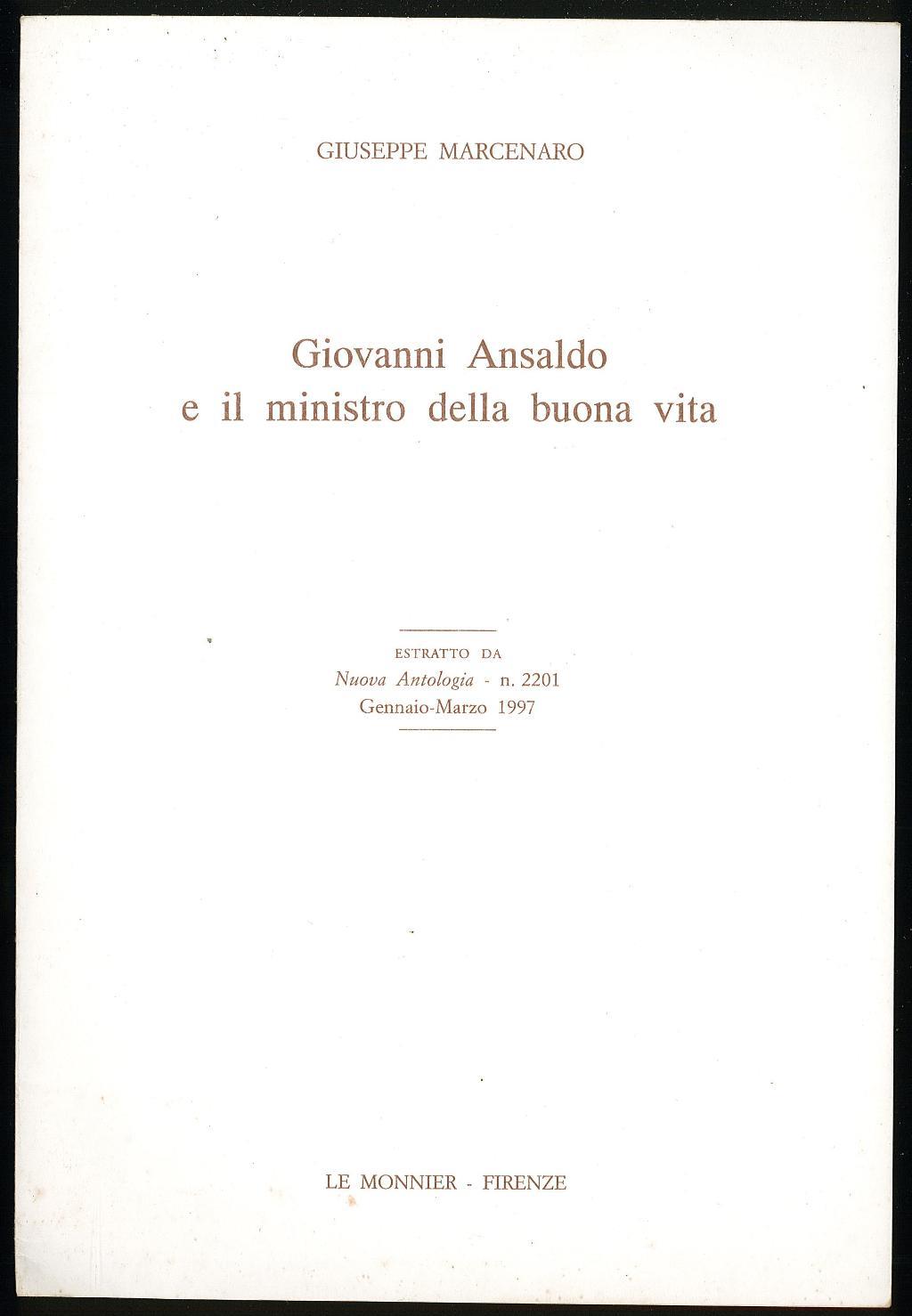 Giovanni Ansaldo e il ministro della buona vita