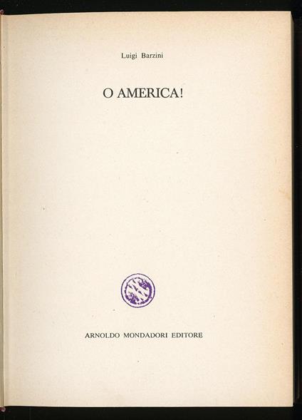 O America! - Luigi Barzini - copertina