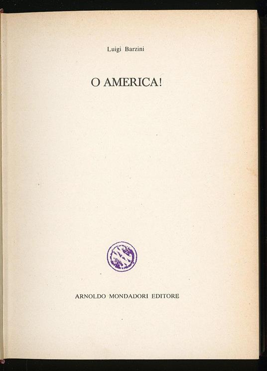 O America! - Luigi Barzini - copertina